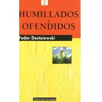 Z Humillados y ofendidos (Bolsillo) (Tapa blanda).