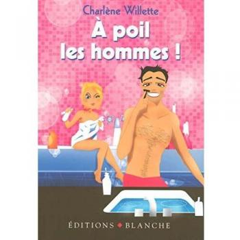 A POILS LES HOMMES