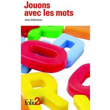 Jouons Avec Les Mots: Jeux Litteraires