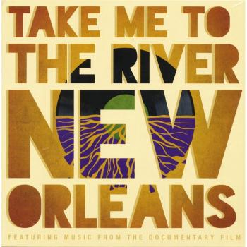 New Orleans Take Me to the River Soundtrack (Deluxe 2LP Boxset auf colored Vinyl) von Verschiedene Künstler