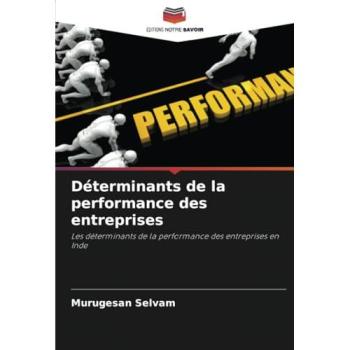 Selvam, Murugesan: Déterminants de la performance des entreprises