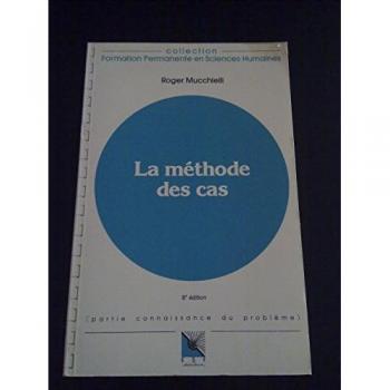 LA METHODE DES CAS. 8ème édition