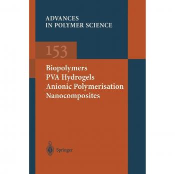 Biopolymers · PVA Hydrogels Anionic Polymerisation Nanocomposites