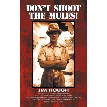 Don't Shoot the Mules!