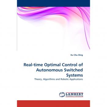 Real-time Optimal Control of Autonomous Switched Systems: Theory, Algorithms and Robotic Applications
