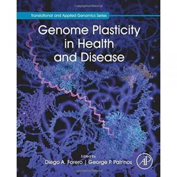 Genome Plasticity in Health and Disease