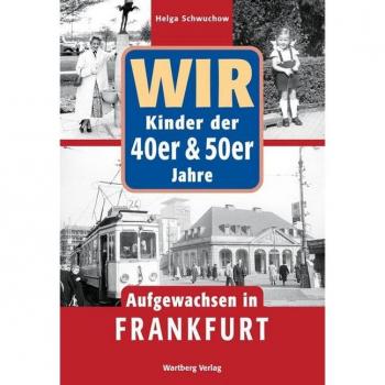 Wir Kinder der 40er und 50er Jahre