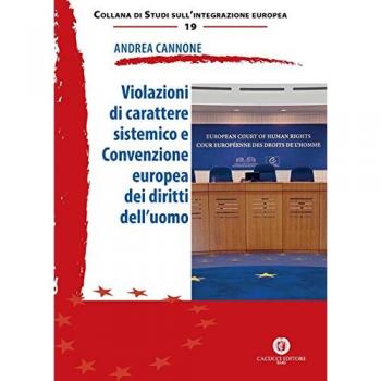 Violazioni di carattere sistemico e Convenzione europea dei diritti dell'uomo