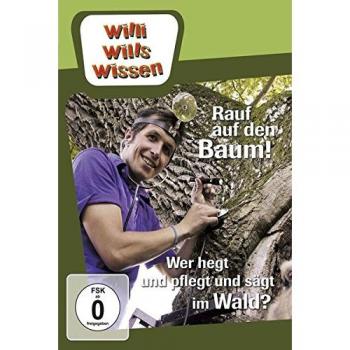 Rauf auf den Baum! / Wer hegt und pflegt und sägt im Wald?