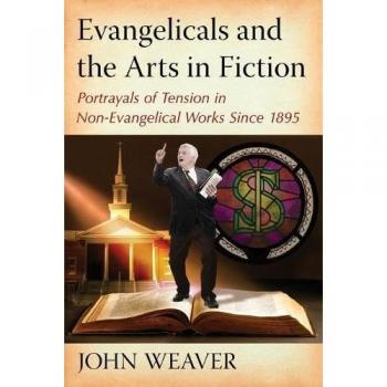 Evangelicals and the Arts in Fiction