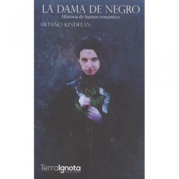 La dama de negro: Historia de humor romantico (Tapa blanda).