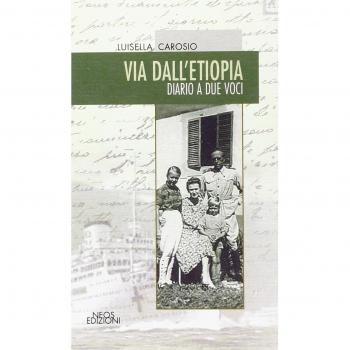 Via dall'Etiopia. Diario a due voci