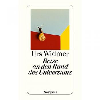 Urs Widmer Reise An Den Rand Des Universums: Autobiographie (Detebe)