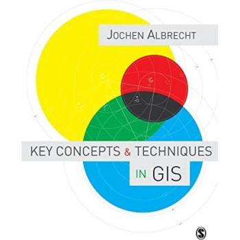 Key Concepts and Techniques in GIS
