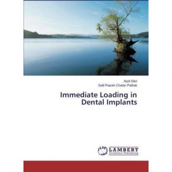 Immediate Loading in Dental Implants