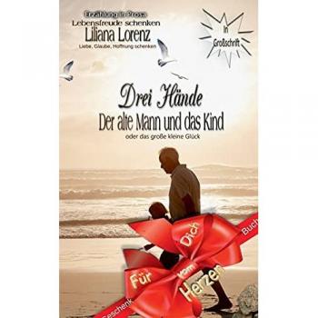 Lorenz, Liliane: Drei Hände