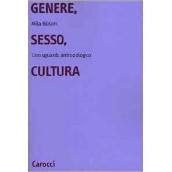 Genere, sesso, cultura. Uno sguardo antropologico