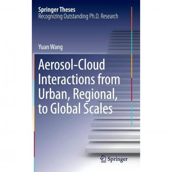 Aerosol-Cloud Interactions from Urban, Regional, to Global Scales