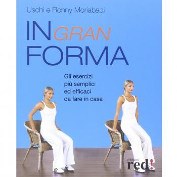 In gran forma. Gli esercizi più semplici ed efficaci da fare in casa
