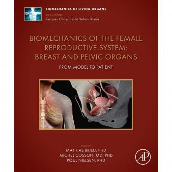 Vitalsource Technologies, Inc. Biomechanics of the Female Reproductive System: Breast and Pelvic Organs