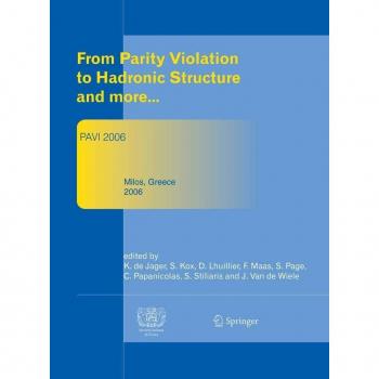 From Parity Violation to Hadronic Structure and more