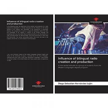 Influence of bilingual radio creation and production: In the verbal attitude of a group of students from the Modern Languages degree program