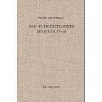 Grünwaldt, Klaus: Das Heiligkeitsgesetz Leviticus 17¿26