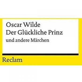 Der Glückliche Prinz und andere Märchen