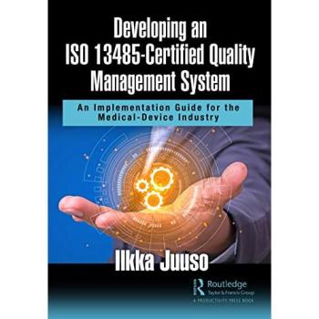Developing an ISO 13485-Certified Quality Management System