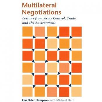 Hampson, Fen Osler: Multilateral Negotiations