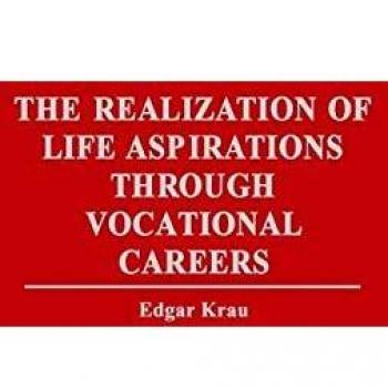 The Realization of Life Aspirations Through Vocational Careers