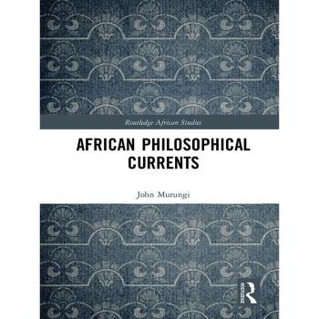 African Philosophical Currents