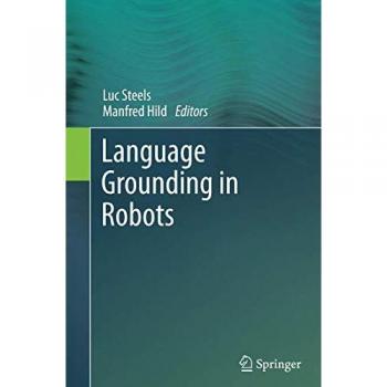 Language Grounding in Robots