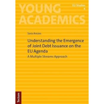 Understanding the Emergence of Joint Debt Issuance on the EU Agenda