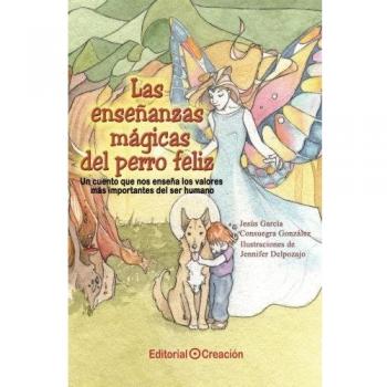 Las enseñánzas mágicas del perro feliz