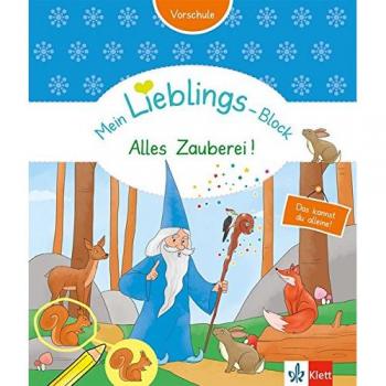 Klett Mein Lieblings-Block Alles Zauberei!: Vorschule ab 5 Jahren. Das kannst du alleine!