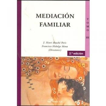Mediación familiar. Tomo iii (Tapa blanda).