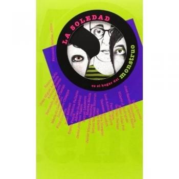 SOLEDAD ES EL HOGAR DEL MONSTRUO, LA