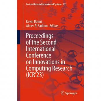 Proceedings of the Second International Conference on Innovations in Computing Research (ICR'23)