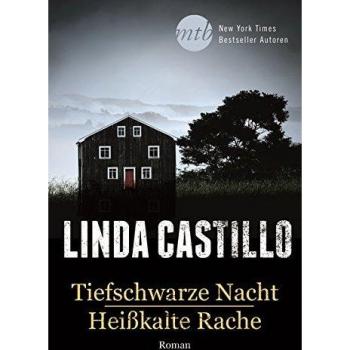 Tiefschwarze Nacht / Heißkalte Rache: Roman. Deutsche Erstausgabe