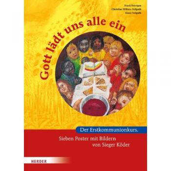 Frank Reintgen Gott Lädt Uns Alle Ein: Der Erstkommunionkurs. Sieben Poster Mit Bildern Von Sieger Köder