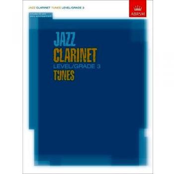 Jazz Clarinet Level/Grade 3 Tunes/Part & Score & CD