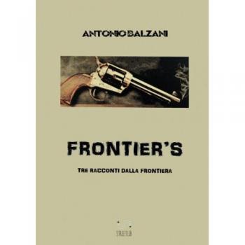 Frontier's: Tre racconti dalla frontiera