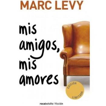Mis amigos, mis amores