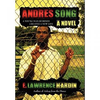 Andre's Song: A Young Man Scorned Creates a New Life