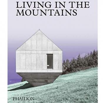 Living in the mountains