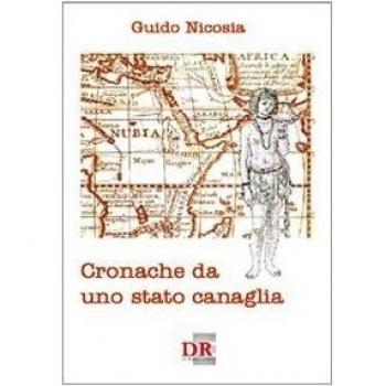 Cronache da uno Stato canaglia