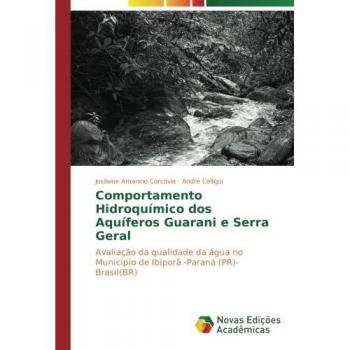 Comportamento Hidroquímico dos Aquíferos Guarani e Serra Geral: Avaliação da qualidade da água no Município de Ibiporã -Paraná