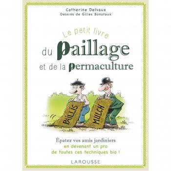 Le petit livre du paillage et de la permaculture