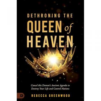 Dethroning the Queen of Heaven